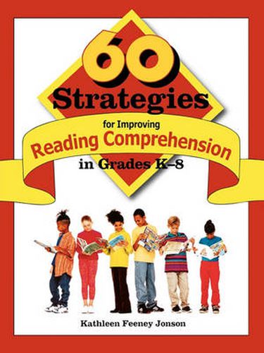 Cover image for 60 Strategies for Improving Reading Comprehension in Grades K-8