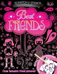 Cover image for Scratch & Stencil: Best Friends
