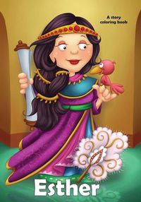 Cover image for Esther Coloring Book: A story coloring book