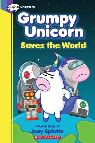 Cover image for Grumpy Unicorn Saves the World: A Graphic Novel: Volume 2