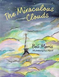 Cover image for The Miraculous Clouds