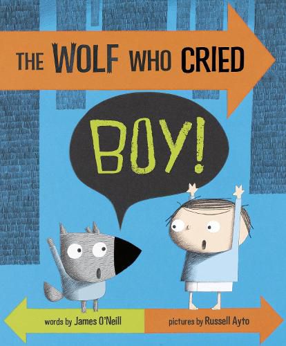 Cover image for The Wolf Who Cried Boy!