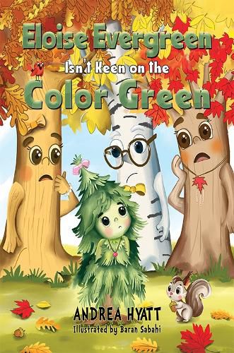 Cover image for Eloise Evergreen Isn't Keen on the Color Green