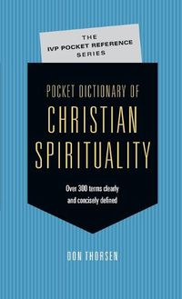 Cover image for Pocket Dictionary of Christian Spirituality