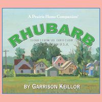 Cover image for Lake Wobegon U.S.A.: Rhubarb