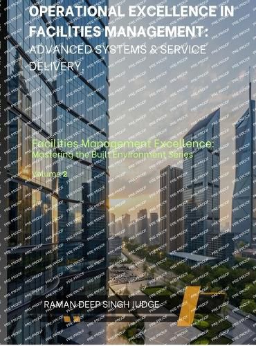 Cover image for Operational Excellence in Facilities Management