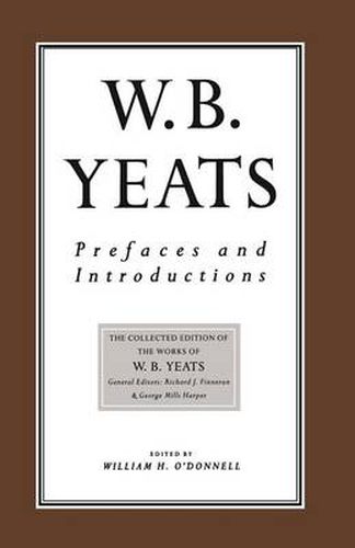 Cover image for Prefaces and Introductions: Uncollected Prefaces and Introductions by Yeats to Works by other Authors and to Anthologies Edited by Yeats