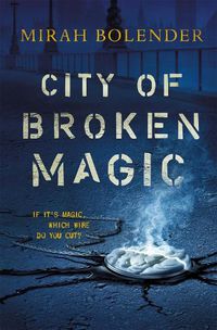 Cover image for City of Broken Magic
