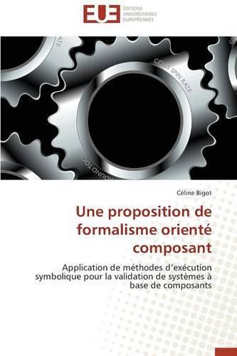 Une proposition de formalisme oriente composant