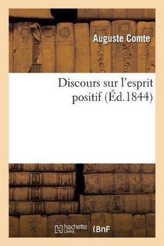 Discours Sur l'Esprit Positif