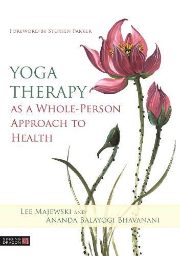 Cover image for Yoga Therapy as a Whole-Person Approach to Health