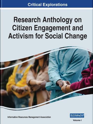 Cover image for Research Anthology on Citizen Engagement and Activism for Social Change