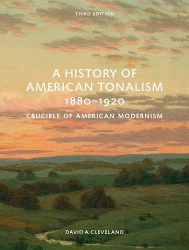 Cover image for A History of American Tonalism: Third Edition