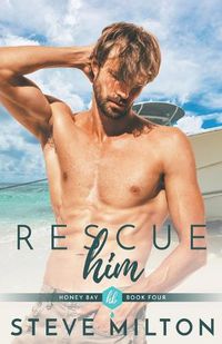 Cover image for Rescue Him