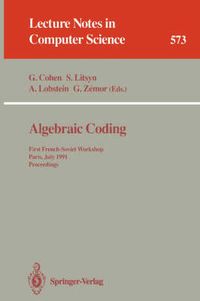 Cover image for Algebraic Coding: First French-Israeli Workshop, Paris, France, July 19 - 21, 1993. Proceedings