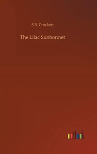 Cover image for The Lilac Sunbonnet