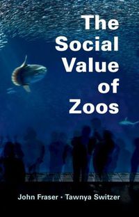 Cover image for The Social Value of Zoos