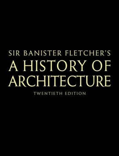 Cover image for Banister Fletcher's A History of Architecture