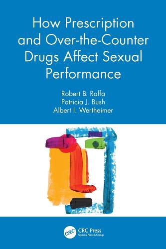 How Prescription and Over-the-Counter Drugs Affect Sexual Performance