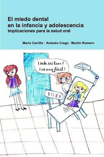 El Miedo Dental En La Infancia Y Adolescencia