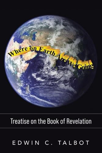 Cover image for Where on earth are we going