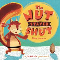 Cover image for The Nut Stayed Shut