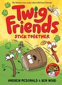 Cover image for Twig Friends Stick Together