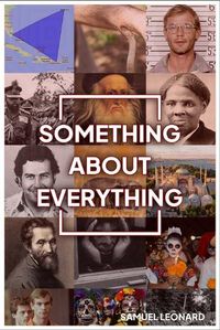Cover image for Something about Everything.