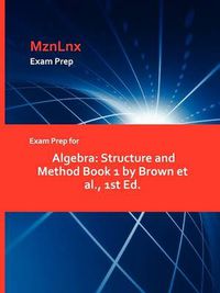 Cover image for Exam Prep for Algebra: Structure and Method Book 1 by Brown et al., 1st Ed.