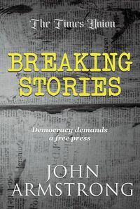 Cover image for Breaking Stories
