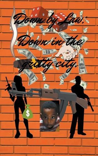 Cover image for Down By Law: Down in the Gritty City