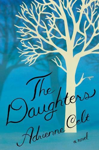 Cover image for The Daughters: A Novel