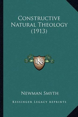 Constructive Natural Theology (1913)