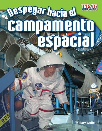 Cover image for Despegar hacia el campamento espacial (Blast Off to Space Camp) (Spanish Version)