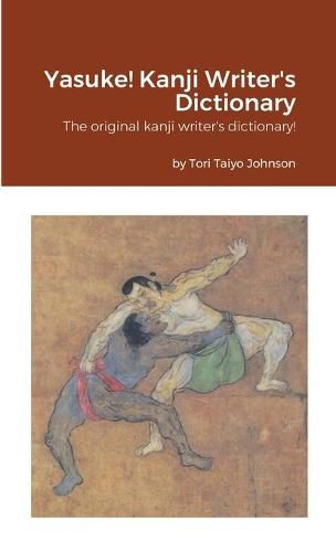 Cover image for Yasuke! Kanji Writer's Dictionary