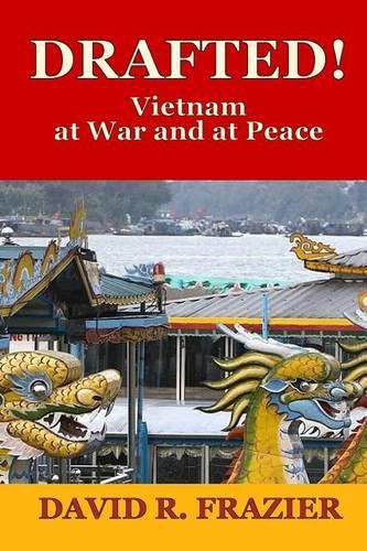 Cover image for Drafted!: Vietnam at War and at Peace