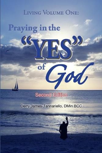 Cover image for Living Volume One: Praying in the Yes of God