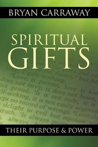 Cover image for Spiritual Gifts: Their Purpose & Power