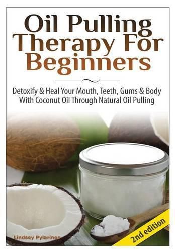 Cover image for Oil Pulling Therapy for Beginners