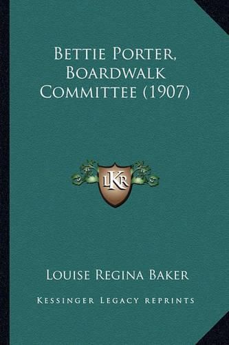 Bettie Porter, Boardwalk Committee (1907)