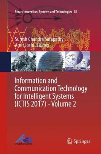 Cover image for Information and Communication Technology for Intelligent Systems (ICTIS 2017) - Volume 2