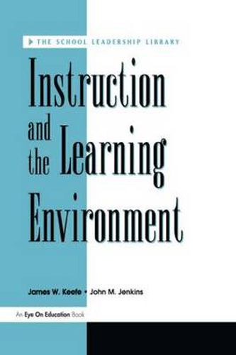 Instruction and the Learning Environment