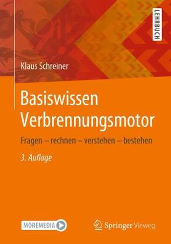 Cover image for Basiswissen Verbrennungsmotor: Fragen - rechnen - verstehen - bestehen