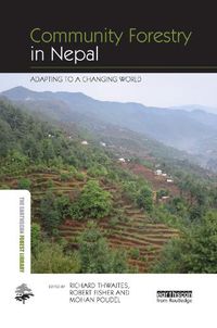 Cover image for Community Forestry in Nepal: Adapting to a Changing World