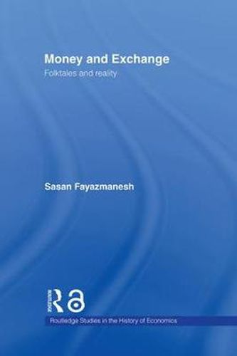 Cover image for Money and Exchange: Folktales and Reality