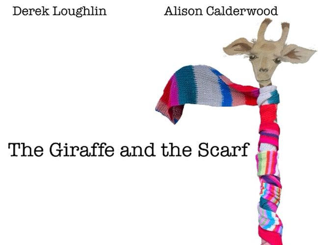 Cover image for The Giraffe and the Scarf