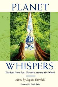 Cover image for Planet Whispers: Wisdom from Soul Travelers around the World