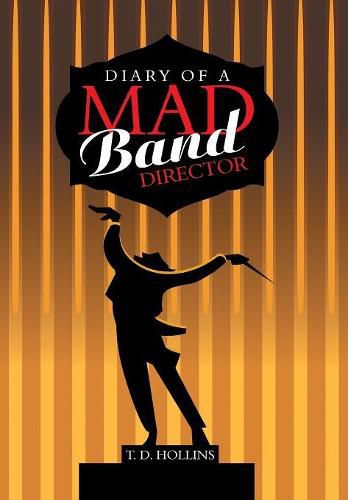 Cover image for Diary of a Mad Band Director