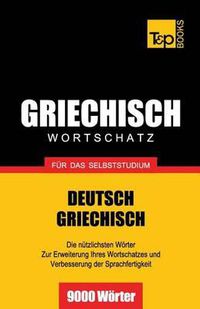 Cover image for Griechischer Wortschatz fur das Selbststudium - 9000 Woerter