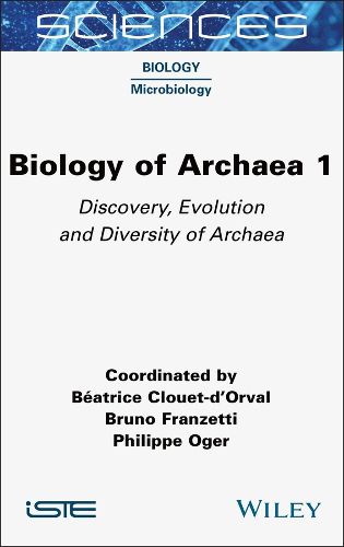 Cover image for Biology of Archaea, Volume 1